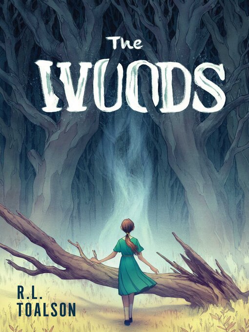 Title details for The Woods by R. L. Toalson - Wait list